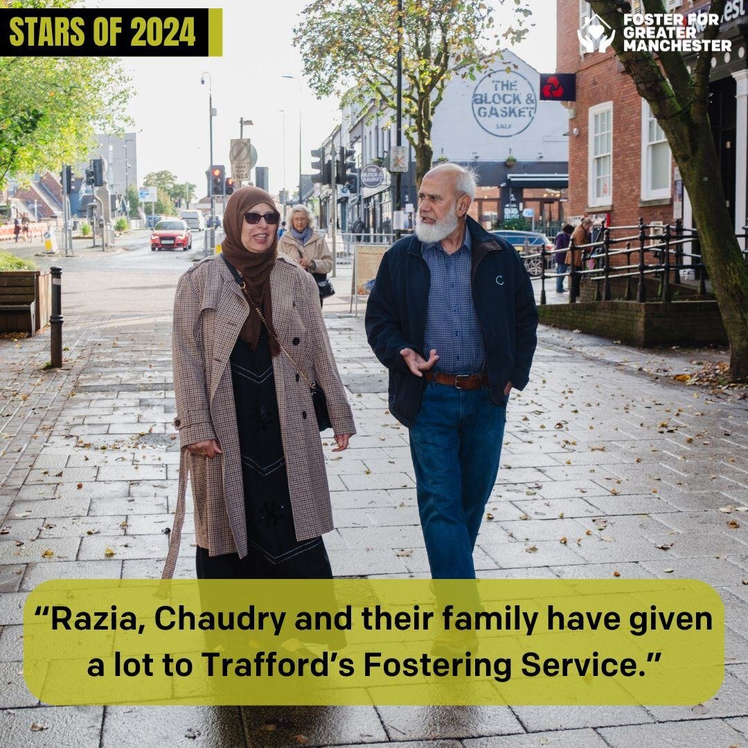 “Razia, Chaudry and their family have given a lot to Trafford’s Fostering Service.”