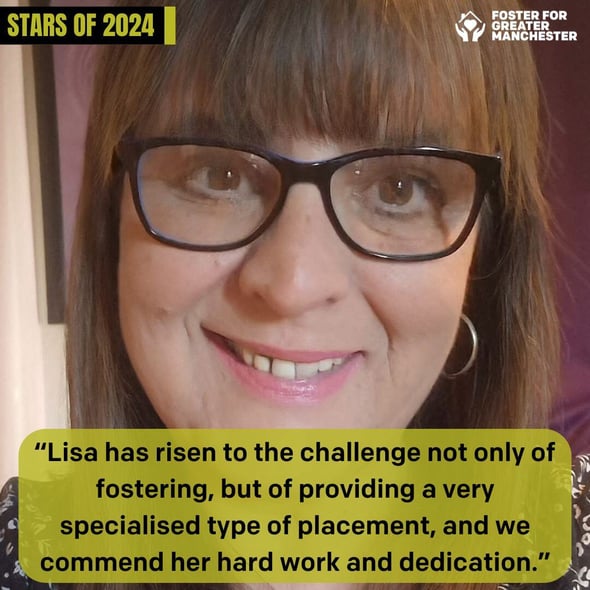 “Lisa has risen to the challenge not only of fostering, but of providing a very specialised type of placement, and we commend her hard work and dedication.”